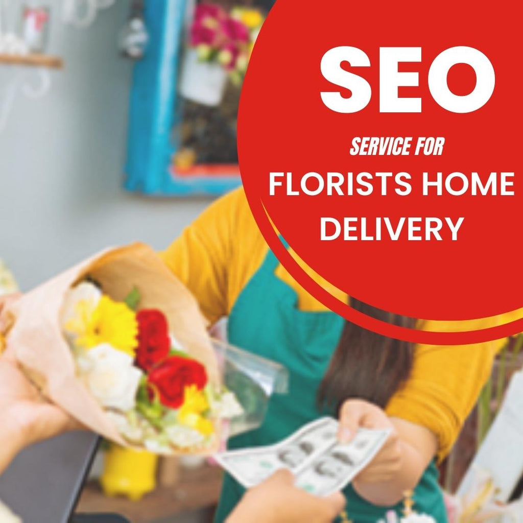 Search Engine Optimization Service For Florists Home Delivery