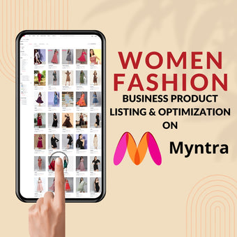 Women Fashion Business Product Listing & Optimization On Myntra