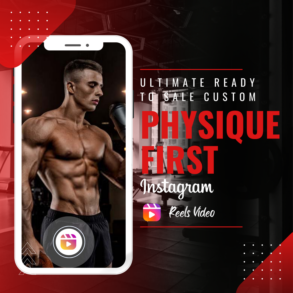 Ultimate Ready to Sale Custom Physique first Instagram Reels Video
