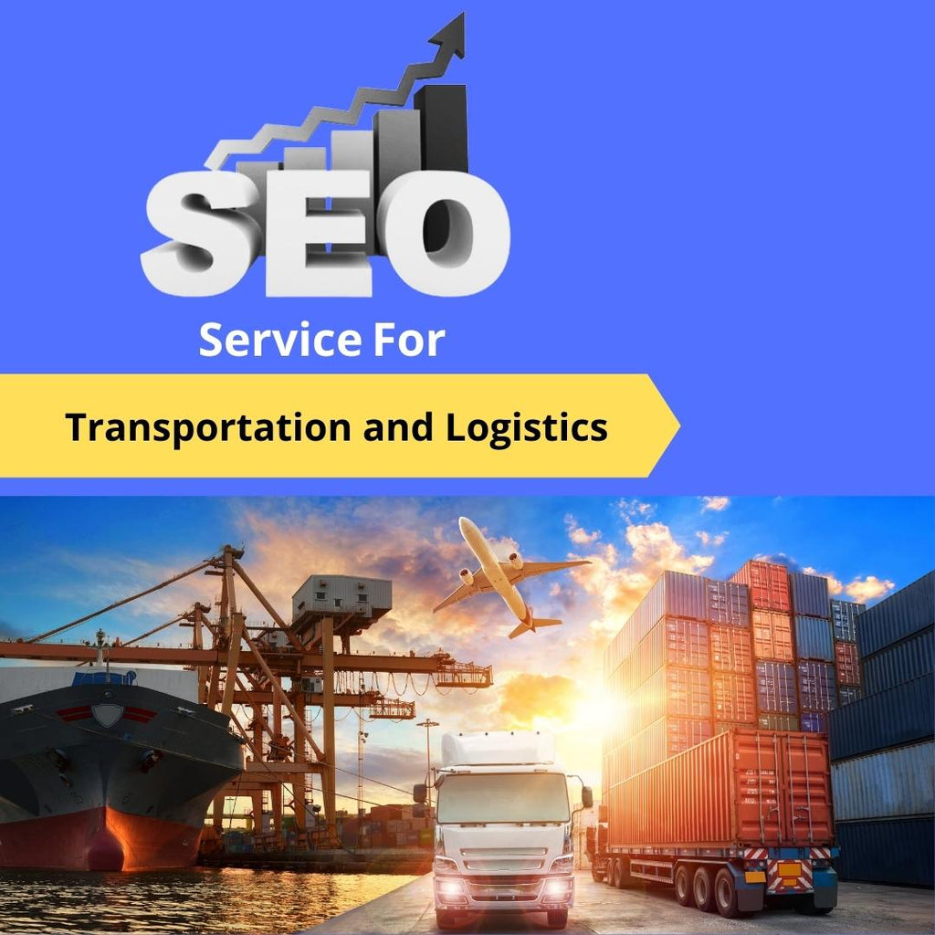Search Engine Optimization Service For Transportation and Logistics