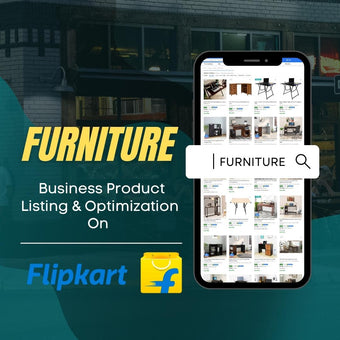 Furniture Business Product Listing & Optimization On Flipkart