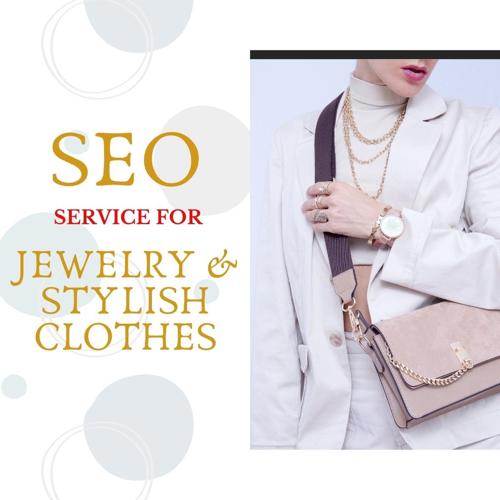 Search Engine Optimization Service For Jewellery & Stylish Clothes