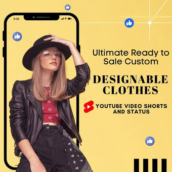 Ultimate Ready to Sale Custom Designable clothes Youtube Shorts Video And Status