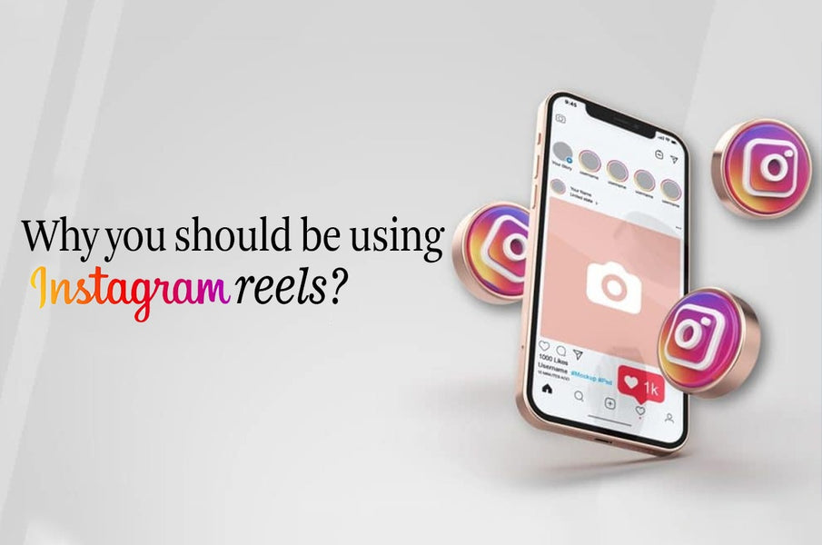 Why you should be using Instagram reels ?