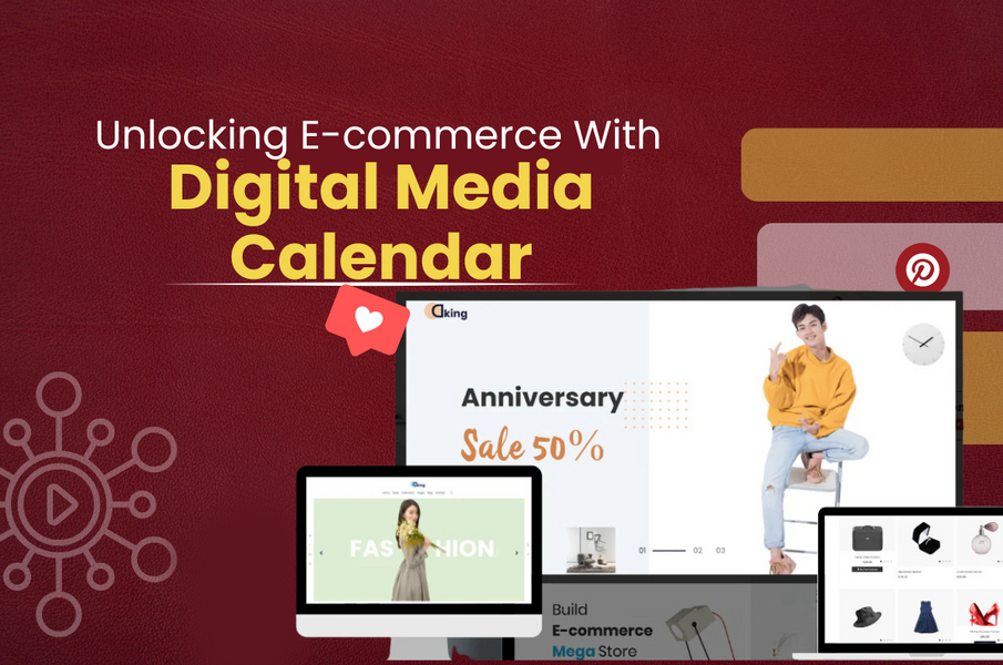 Unlocking E-commerce With Digital Media Calendar: How A Shopify Website Design Can Transform Your Online Store