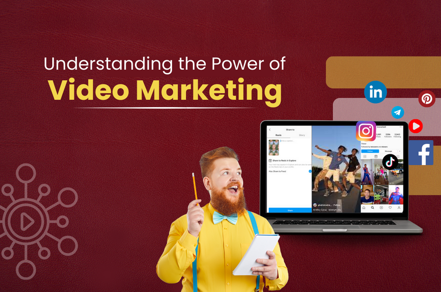 Understanding the Power of Video Marketing: A Comprehensive Guide