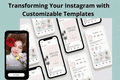 Transforming Your Instagram with Customizable Templates