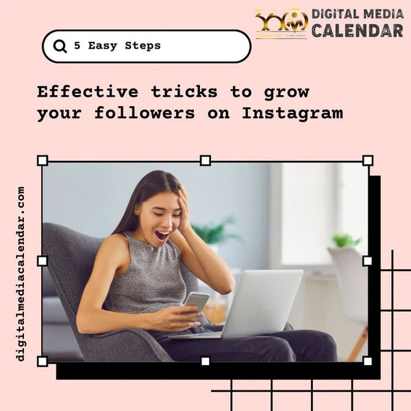 Effective tricks to grow your followers on Instagram