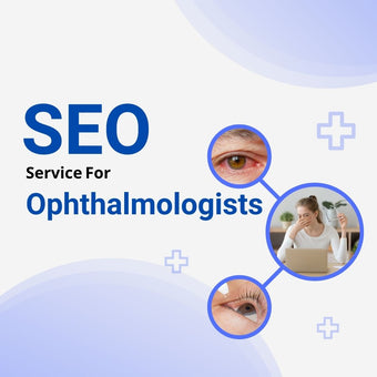 Search Engine Optimization Service For Ophthalmologists