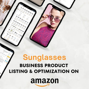 Sunglasses Business Product Listing & Optimization On Amazon