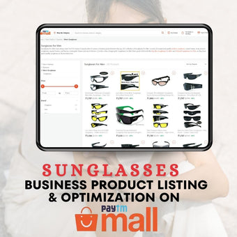 Sunglasses Business Product Listing & Optimization On Paytm mall