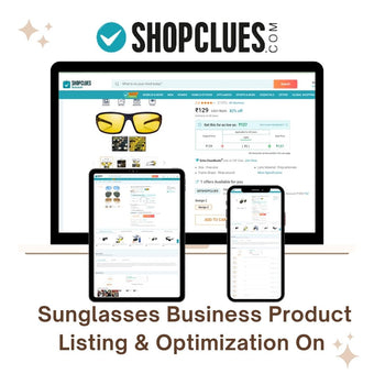 Sunglasses Business Product Listing & Optimization On Shopclues