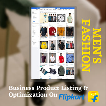 Men's Fashion Business Product Listing & Optimization On Flipkart