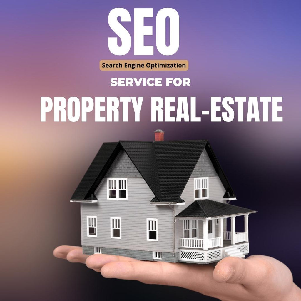 Search Engine Optimization Service For Property Real-Estate