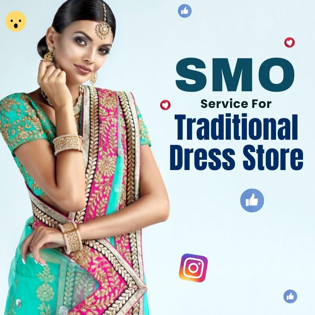 Social Media Optimization Service For Traditional dress store