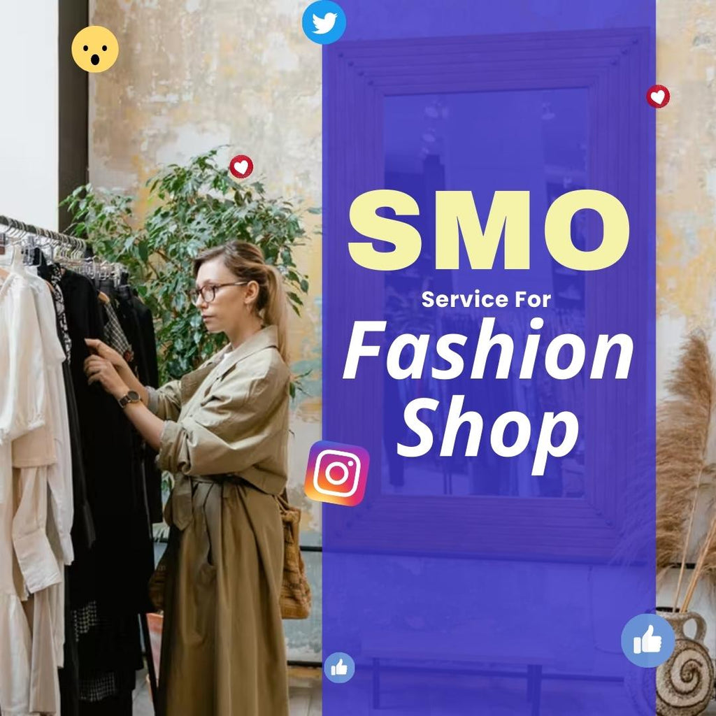 Social Media Optimization Service For Fashion Shop