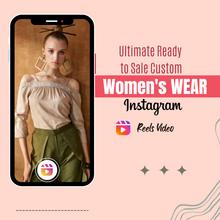 Ultimate Ready to Sale Custom Women's wear Instagram Reels Video