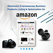 Electronic & Accessories Business Product Listing & Optimization On Amazon