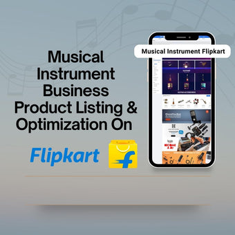 Musical Instrument Business Product Listing & Optimization On Flipkart
