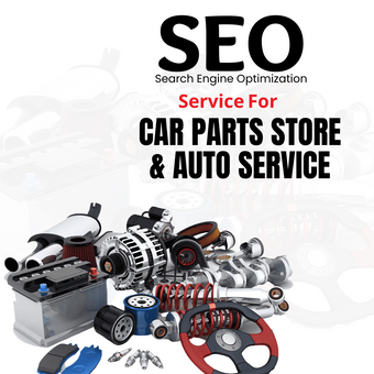 Search Engine Optimization Service For Car Parts Store & Auto Services