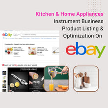 Kitchen & Home Appliances Business Product Listing & Optimization On Ebay