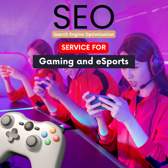 Search Engine Optimization Service For Gaming and eSports