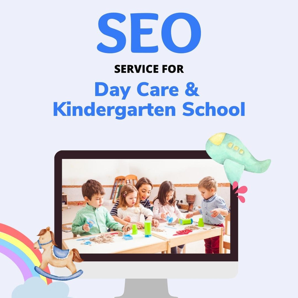 Search Engine Optimization Service For Day Care & Kindergarten School