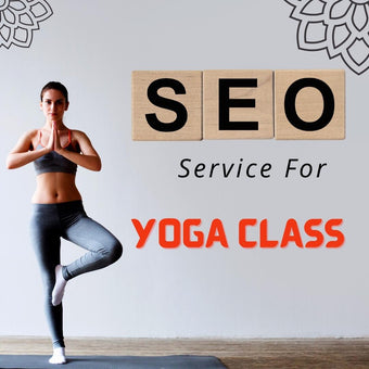 Search Engine Optimization Service For Yoga Classes