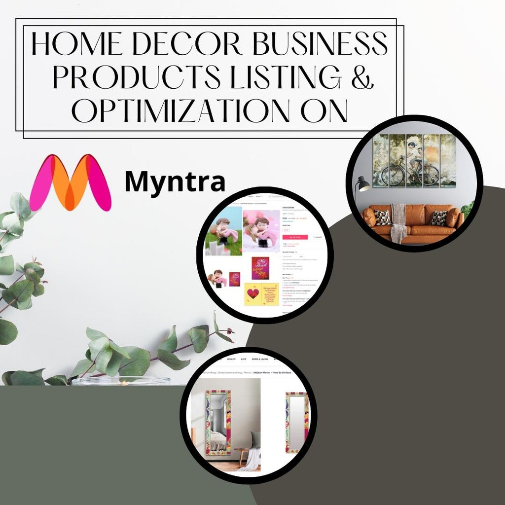 Home Decor Business Products Listing & Optimization On Mantra
