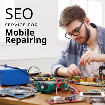 Search Engine Optimization Service For Mobile Repairing