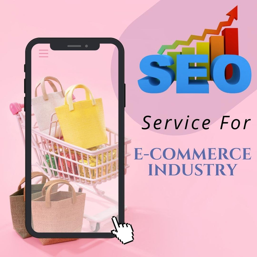 Search Engine Optimization Service For E-commerce Industry
