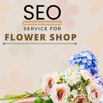 Search Engine Optimization Service For Flower Shops