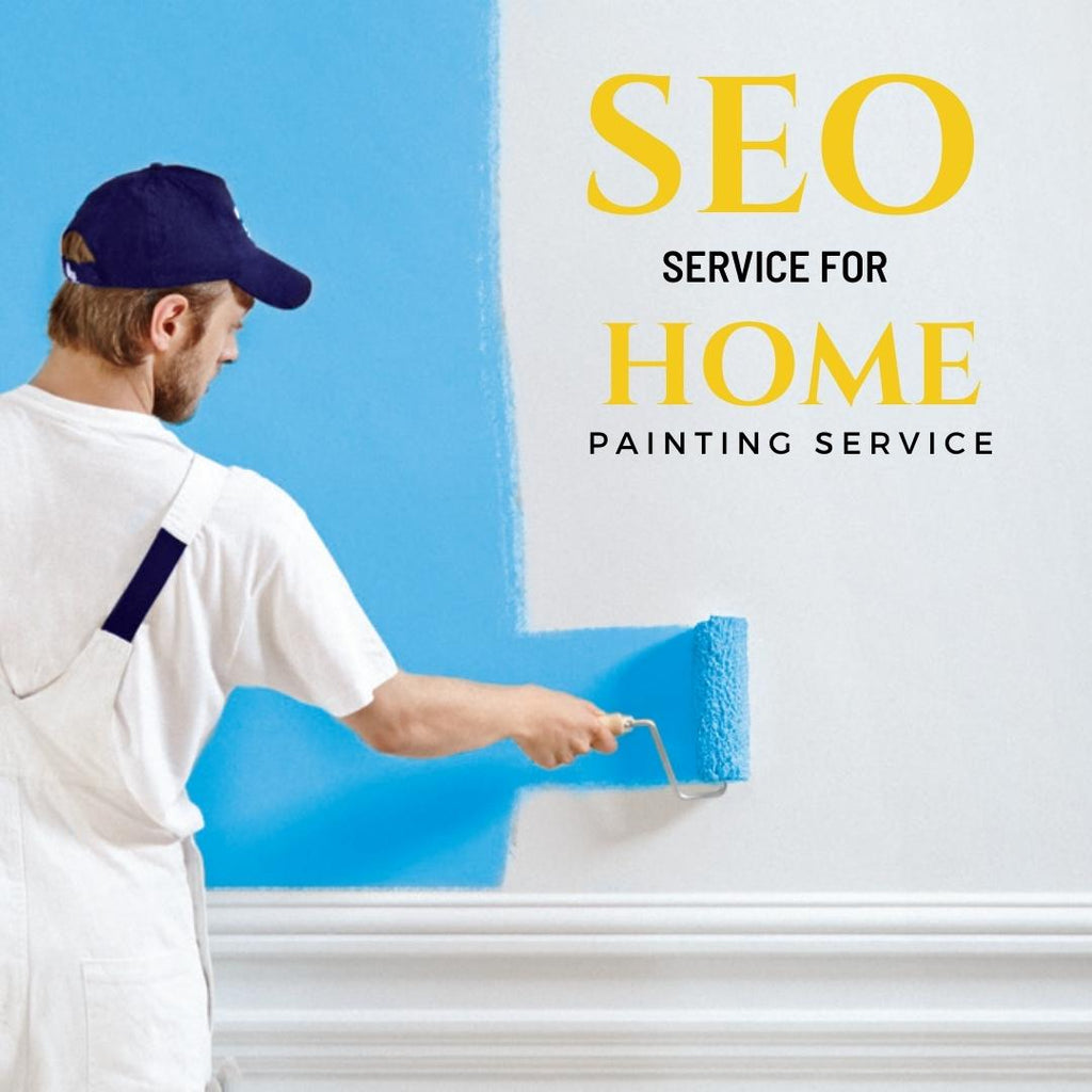 Search Engine Optimization Service For Home Painting Contractors