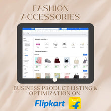 Fashion Accessories Business Product Listing & Optimization On Flipkart