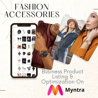 Fashion Accessories Business Product Listing & Optimization On Myntra