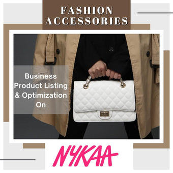 Fashion Accessories Business Product Listing & Optimization On Nykaa