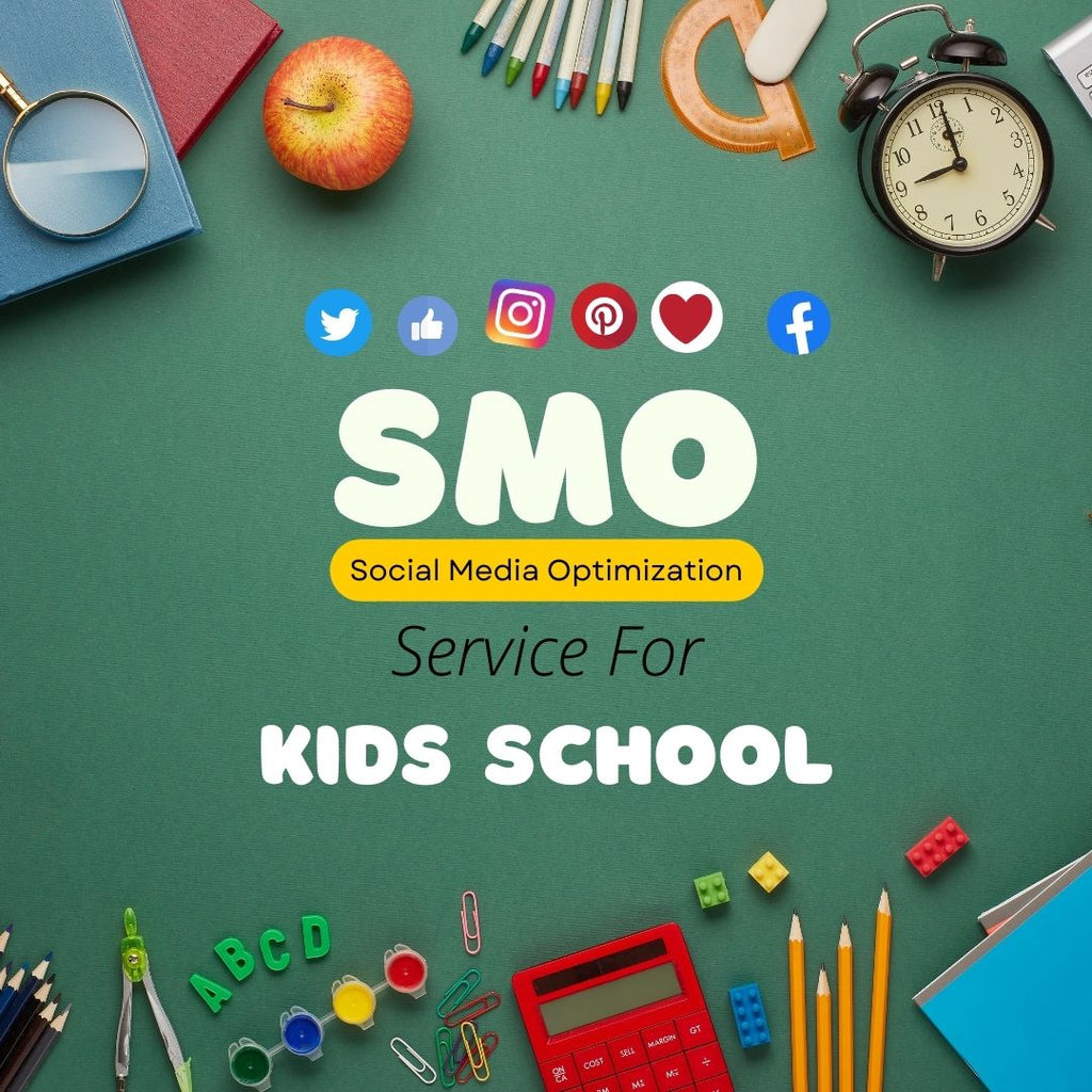Social Media Optimization Service For Kids School
