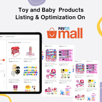 Toy and Baby  Products Listing & Optimization On Paytm