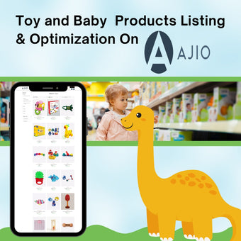 Toy and Baby  Products Listing & Optimization On Ajio