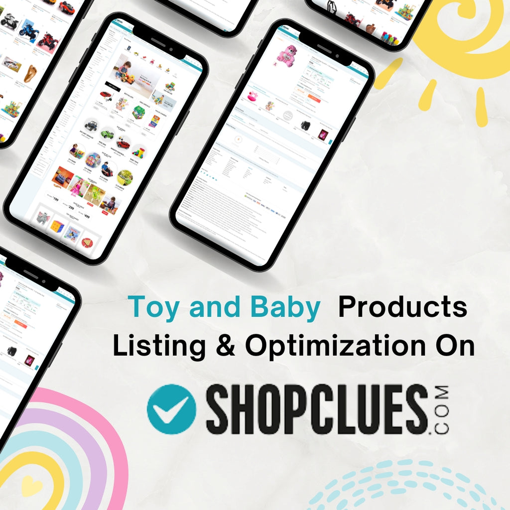 Toy and Baby  Products Listing & Optimization On Shopclues