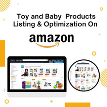 Toy and Baby  Products Listing & Optimization On Amazon