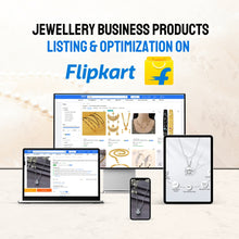 Jewellery Business Products Listing & Optimization On Flipkart