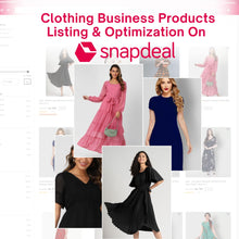 Clothing Business Products Listing & Optimization On Snapdeal