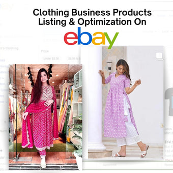 Clothing Business Products Listing & Optimization On Ebay