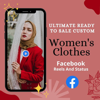Ultimate Ready to Sale Custom Women's clothes Facebook Reels And Status