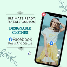 Ultimate Ready to Sale Custom Designable clothes Facebook Reels And Status