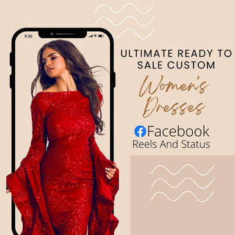 Ultimate Ready to Sale Custom Women's Dresses Facebook Reels And Status