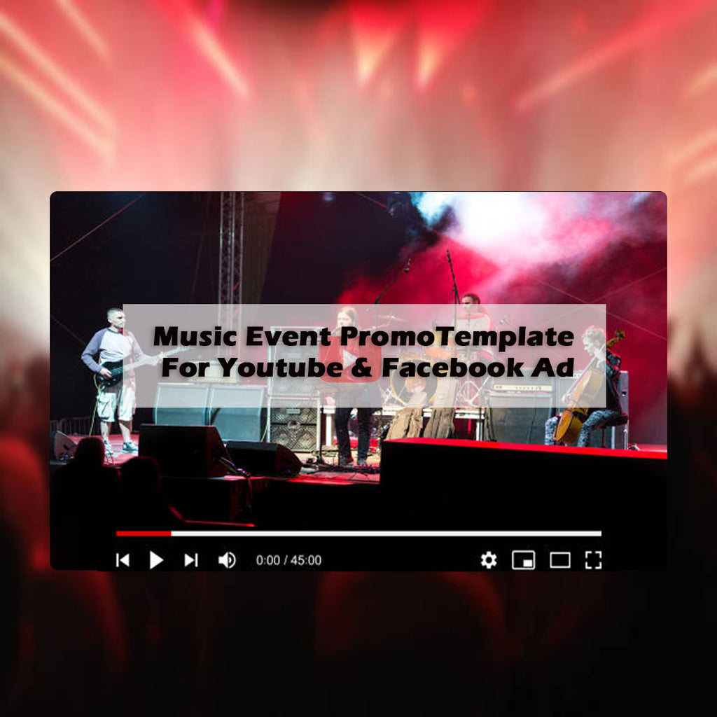 Get Customize Youtube Ads Video for Music Event