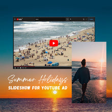 Get Customize Youtube Ads Video for Summer holidays