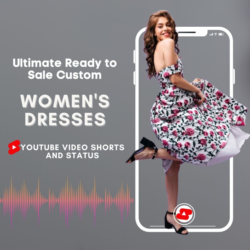 Ultimate Ready to Sale Custom Women's Dresses Youtube Shorts Video And Status